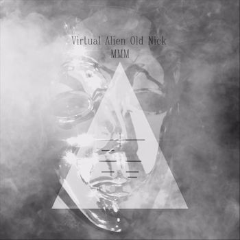 Virtual Alien & Old Nick - MMM