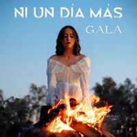 GALA - NI UN DÍA MÁS