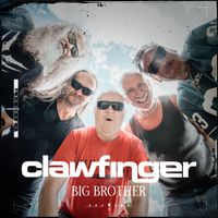 Clawfinger - Big Brother (Explicit)