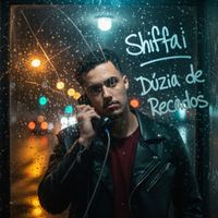 Shiffai - Dúzia de Recados