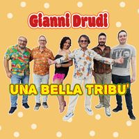Gianni Drudi - Una bella tribù (Hully gully)