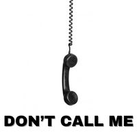 ROMA - DON'T CALL ME (Explicit)