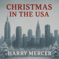 Harry Mercer - Christmas in the Usa