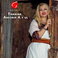 Thanina - A Negar Ik Ay Ul