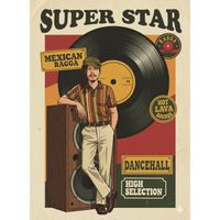 Mexikan Ragga - Superstar (Explicit)