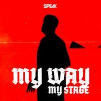 Speak - My Way, My Stage