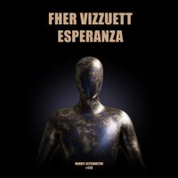 Fher Vizzuett - Esperanza