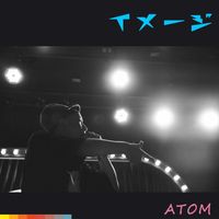 ATOM - イメージ