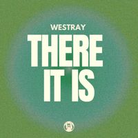 Westray - There It Is