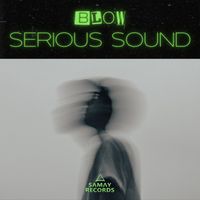 BLOW (SP) - Serious Sound