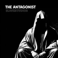 Slavestudios - The Antagonist