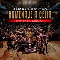 La Malanga - Homenaje a Celia (En Vivo)