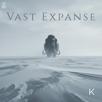 K - Vast Expanse