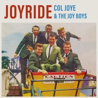 Col Joye & The Joy Boys - Joyride (2025 Remaster)