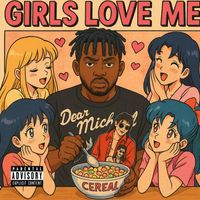 Galaxy - GIRLS LOVE ME (Explicit)