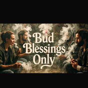 Doc G - Bud Blessings Only
