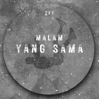 Zee - Malam yang Sama
