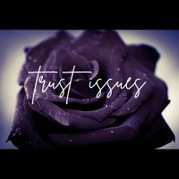 Kiko - Trust Issues (Explicit)
