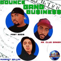Fast Eddie - Bounce Gang Business (Explicit)