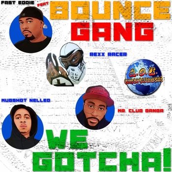 Fast Eddie - We Gotcha
