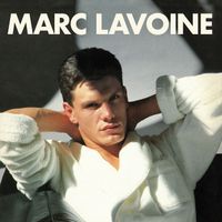 Marc Lavoine - Marc Lavoine (Edition anniversaire)