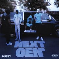 Dusty - Next gen (Explicit)