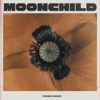 Moonchild - Spanish Parade