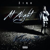Ziro - At Night, Vol 3. (Explicit)