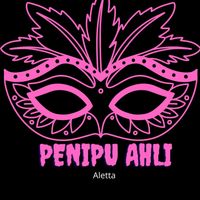 Aletta - Penipu Ahli