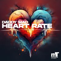 Daddy Mad - Heart Rate