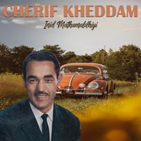 Cherif Kheddam - Inid Mathamaldhiyi