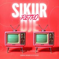 RETRO - Sikur Dje (Explicit)