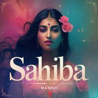 MANISH - Sahiba