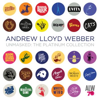 Andrew Lloyd Webber - Unmasked: The Platinum Collection (Deluxe Version)
