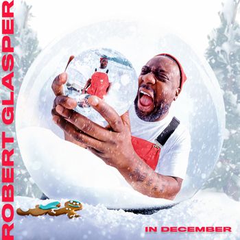 Robert Glasper - In December (Explicit)