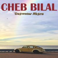 Cheb Bilal - Da3wetna Wa3ra