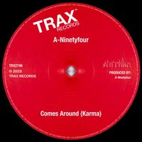 A-Ninetyfour - Comes Around (Karma)