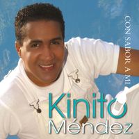 Kinito Mendez - Con Sabor A Mi