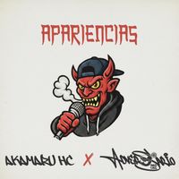 ADVERSARIO - Apariencias (feat. Akamaru Hc) (Explicit)