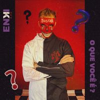 ENKI - O Que Você É?