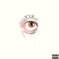 AFTR - Close Your Eyes (Explicit)