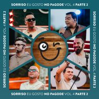 Sorriso Maroto - Sorriso Eu Gosto No Pagode Vol. 4 Parte 02 (Ao Vivo)