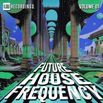 Various Artists - Future House Frequency, Vol. 01 (Explicit)