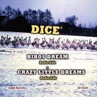 DICE - Bibos Dream + Crazy Little Dreams
