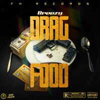 Breezy - Drag Food