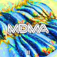 MDMA - MDMA II (Explicit)