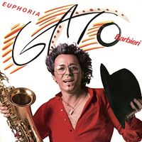 Gato Barbieri - Euphoria