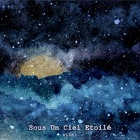 ether - Sous Un Ciel Etoilé