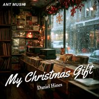 Daniel Hines - My Christmas Gift