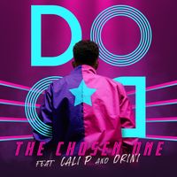 Dodo & Drini - The Chosen One